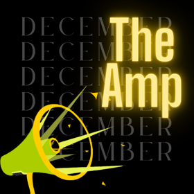 Megaphone blasts The Amp with December written on a black background