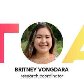 Britney Vongdara, research coordinator, smiles for her headshot in a circular frame within the letters TOA.