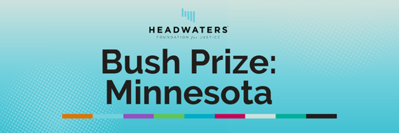 Bush Prize: Minnesota" on a gradient blue background. There is a multicolored line beneath the text.