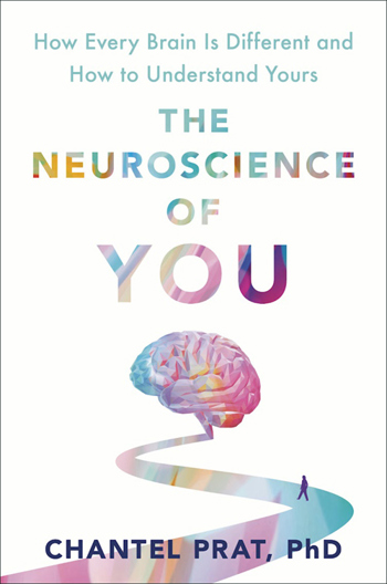 The Neuroscience of YOU