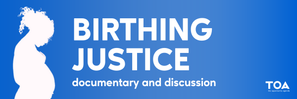 Birthing Justice Discussion Guide