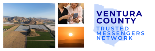 A logo of the Ventura County Trusted Messengers Network, alongside an image of a field in Santa Paula, a setting sun, and a teen helping an older woman with her cellphone